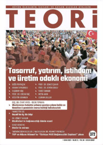 Tasarruf, yatırım, istihdam ve üretim odaklı ekonomi | Teori Ocak 2021