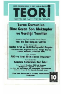 Turan Dursun ve Körfez Krizi | Teori Ekim 1990