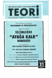 MUHAMMED'İN ÖĞRETMENLERİ VE SEÇİMLERDE AYAĞA KALK HAREKATI | Teori Eylul 1991