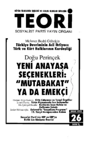 YENİ ANAYASA SEÇENEKLERİ: "MUTABAKAT" YA DA EMEKÇİ | Teori Şubat 1992