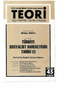 TÜRKİYE SOSYALİST HAREKETİNİN TARİHİ 1 | Teori Eylul 1993