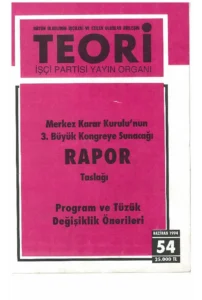MERKEZ KARAR KURULU 3. BÜYÜK KONGRE RAPOR TASLAĞI | Teori Haziran 1994