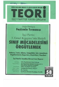 FAŞİZMİN TIRMANIŞI VE SINIF MÜCADELESİNİ ÖRGÜTLEMEK | Teori Ekim 1994
