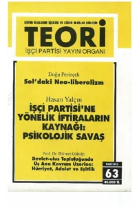 SOL'DAKİ NEO-LİBERALİZM- İŞÇİ PARTİSİ'NE SALDIRILARIN KAYNAĞI: PSİKOLOJİK SAVAŞ | Teori Mart 1995