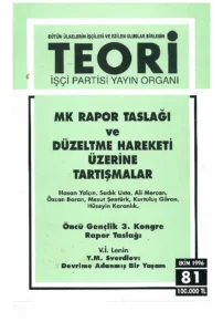MKK RAPOR TASLAĞI VE DÜZELTME HAREKETİ ÜZERİNE TARTIŞMALAR | Teori Ekim 1996
