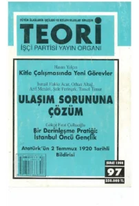 KİTLE ÇALIŞMASINDA YENİ GÖREVLER | Teori Şubat 1998