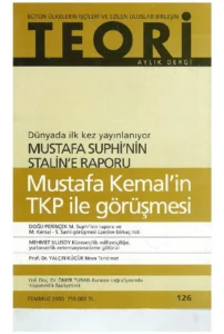 MUSTAFA KEMAL'İN TKP İLE GÖRÜŞMESİ | Teori Temmuz 2000