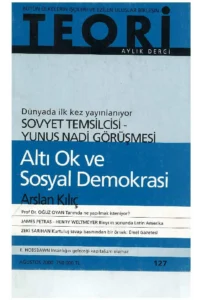 SOVYET TEMSİLCİSİ İLE YUNUS NADİ GÖRÜŞMESİ | Teori Ağustos 2000