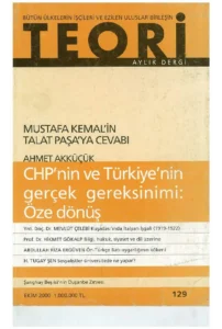 CHP'NİN VE TÜRKİYE'NİN GERÇEK GEREKSİNİMİ: ÖZE DÖNÜŞ | Teori Ekim 2000