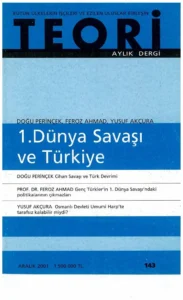 CİHAN SAVAŞI VE TÜRK DEVRİMİ | Teori Aralık 2001