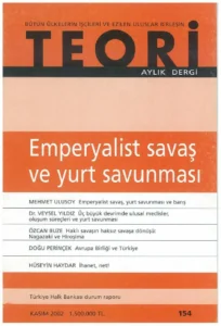EMPERYALİST SAVAŞ VE YURT SAVUNMASI | Teori Kasım 2002