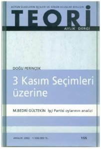 3 KASIM SEÇİMLERİ ÜZERİNE | Teori Aralık 2002