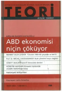 abd ekonomisi niçin çöküyor | Teori Mart 2003