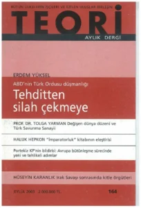 abd'nin türk ordusu düşmanlığı | Teori Eylul 2003
