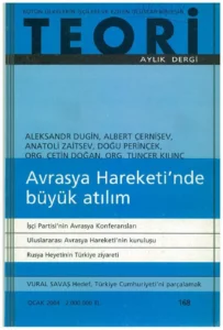 avrasya hareketinde büyük atılım | Teori Ocak 2004
