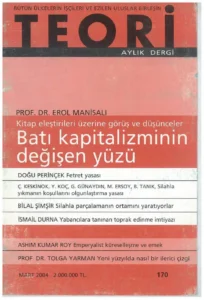 batı kapitalizminin değişen yüzü | Teori Mart 2004