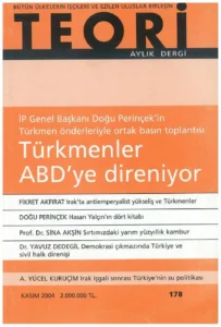 türkmenler abd'ye direniyor | Teori Kasım 2004