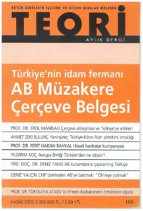 türkiye'nin idam fermanı: ab müzakere çerçeve bildirgesi | Teori Kasım 2005