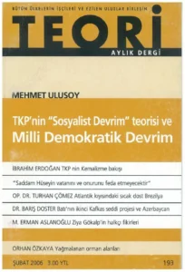 tkp'nin "sosyalist devrim" teorisi ve milli demokratik devrim | Teori Şubat 2006