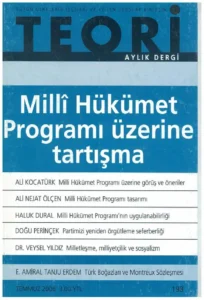MİLLÎ HÜKÜMET PROGRAMI ÜZERİNE TARTIŞMA | Teori Temmuz 2006