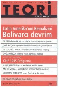 latin amerika'nın kemalizmi: bolivarcı devrim | Teori Eylul 2006