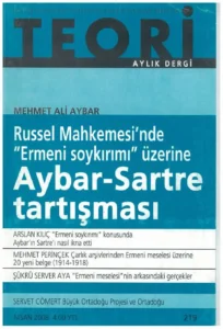 russel mahkemesinde "ermeni soykırımı" üzerine: Aybar- Sartre tartışması | Teori Nisan 2008