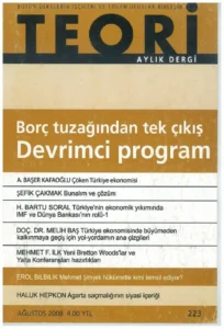 borç tuzağından tek çıkış: devrimci program | Teori Ağustos 2008
