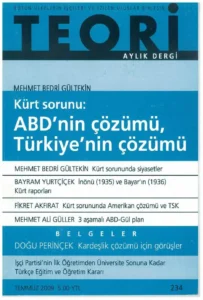 kürt sorunu: abd'nin çözümü- türkiye'nin çözümü | Teori Temmuz 2009