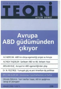 avrupa abd güdümünden çıkıyor | Teori Aralık 2009