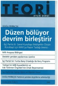 düzen bölüyor devrim birleştirir | Teori Ocak 2010
