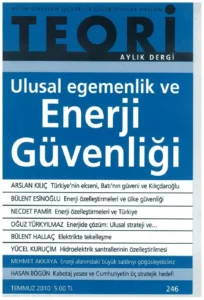 ulusal egemenlik ve enerji güvenliği | Teori Temmuz 2010