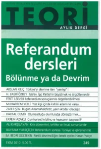 referandum dersleri: bölünme ya da devrim | Teori Ekim 2010