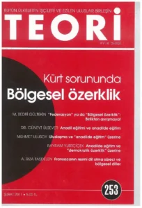 kürt sorununda bölgesel özerklik | Teori Şubat 2011