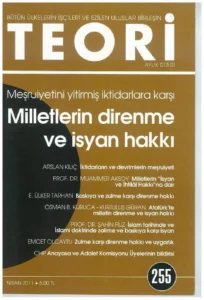 milletlerin direnme ve isyan hakkı | Teori Nisan 2011