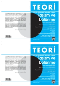 BÜYÜKŞEHİR VE EYALET YASALARI: FAŞİZM VE BÖLÜNME | Teori Aralık 2012