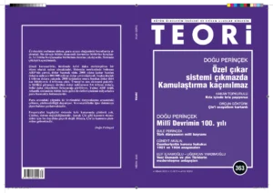 Özel çıkar sistemi çıkmazda Kamulaştırma kaçınılmaz | Teori Nisan 2020