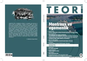 MONTREUX VE EGEMENLİK | Teori Mayıs 2021