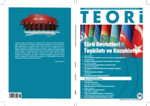 TÜRK DEVLETLERİ TEŞKİLATI VE KAZAKİSTAN | Teori Şubat 2022