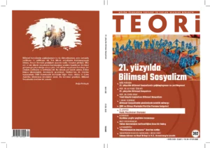 21. YÜZYILDA BİLİMSEL SOSYALİZM | Teori Eylul 2022