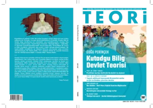 KUTADGU BİLİG DEVLET TEORİSİ | Teori Şubat 2023