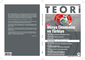 2030'DA DÜNYA EKONOMİSİ VE TÜRKİYE | Teori Eylül 2023