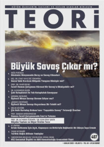 Büyük Savaş Çıkar mı? | Teori Aralık 2023