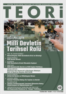 Millî Devletin Tarihsel Rolü | Teori Haziran 2024