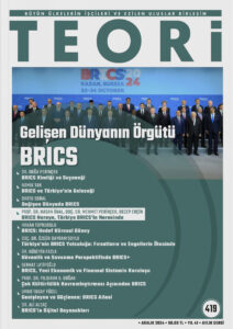Gelişen Dünyanın Örgütü BRICS | Teori Aralık 2024