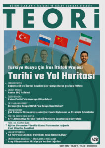 Türkiye Rusya Çin İran İttifak Projesi Tarihi ve Yol Haritası | Teori Ekim 2025