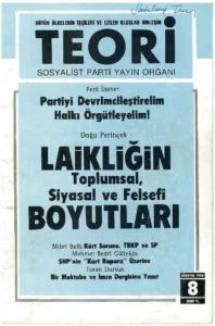 Laikliğin Toplumsal Felsefi ve Siyasal Boyutları | Teori Ağustos 1990