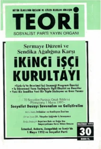 İŞÇİ KURULTAYI VE İTTİFAKLAR- KOALİSYON VE SOSYALİZM | Teori Haziran 1992