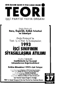 BARIŞ, ÖZGÜRLÜK, KULLUK FELSEFESİ VE İSLAMİYET | Teori Ocak 1993