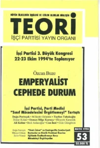 emperyalist cephede durum | Teori Mayıs 1994