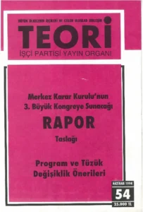 MERKEZ KARAR KURULU 3. BÜYÜK KONGRE RAPOR TASLAĞI | Teori Haziran 1994